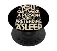 No Puedes Despertar a una Persona Que Finge Estar dormida PopSockets PopGrip Adhesivo