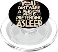 No Puedes Despertar a una Persona Que Finge Estar dormida PopSockets PopGrip para MagSafe