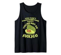 No Puedes Hacer Felices a Todos No Eres un Aguacate Camiseta sin Mangas