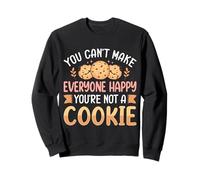 No puedes hacer felices a todos No eres una galleta Sudadera