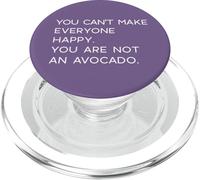 NO Puedes Hacer Feliz A Todos No Eres un Meme de Aguacate PopSockets PopGrip para MagSafe