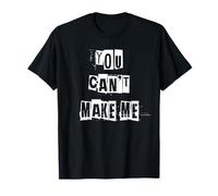No Puedes hacerme Camiseta