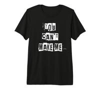 No Puedes hacerme Camiseta Premium