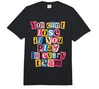 No Puedes Perder si juegas Divertido en Todos los Equipos Comfort Colors Adult Heavyweight T-Shirt