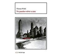 No puedes volver a casa (NARRATIVA)