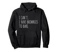No Puedo Comer Brownies para Hornear, Divertido horneado Sudadera con Capucha