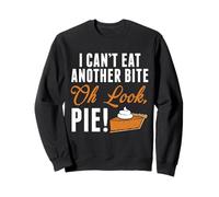 No Puedo Comer Otro bocado Oh Mira Pastel Pizza Divertido Sudadera