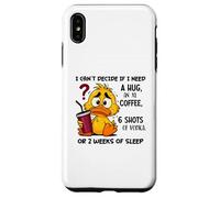 No Puedo decidir si Necesito un Abrazo un café XL Carcasa para iPhone XS MAX