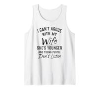 No puedo discutir con mi esposa que es más joven Camiseta sin Mangas
