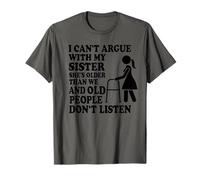 No Puedo discutir con mi Hermana Que es Mayor Que yo y Vieja Camiseta