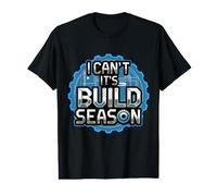 No Puedo es Construir Temporada Ingeniero robótica Ingeniería Stem Camiseta gráfica económica