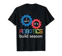 No Puedo es robótica Construir Temporada Robótica Ingeniero Robots Camiseta gráfica económica, Hombre, Negro, L