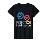 No Puedo es robótica Construir Temporada Robótica Ingeniero Robots Camiseta gráfica económica, Mujer, Negro, XL