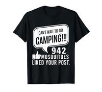 No puedo esperar para ir camping mosquitos aventura campistas al aire libre Camiseta