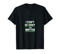 No puedo estar callado, soy galés Gales Camiseta