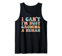 No Puedo, Estoy Ocupado Haciendo Crecer a un Humano para Mujeres Embarazadas, Divertido Camiseta sin Mangas