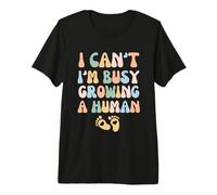 No Puedo, Estoy Ocupado Haciendo Crecer un Humano Camiseta Premium