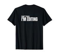 No Puedo Hablar, Estoy editando en la Parte Posterior para fotógrafo/videógrafo Camiseta
