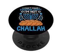 No Puedo Hacer Felices a Todos No Soy Challah PopSockets PopGrip Adhesivo