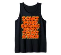 No Puedo Hacer Felices a Todos No Soy un Taco Camiseta sin Mangas