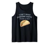 No Puedo Hacer Felices a Todos No Soy un Taco Camiseta sin Mangas