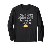 No Puedo Hacer Felices a Todos No Soy un Taco Manga Larga