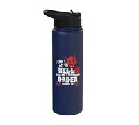 No puedo ir al infierno. Satanás tiene una orden de restricción contra mí Stainless Steel Insulated Water Bottle