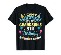 No puedo mantener la calma Es el quinto cumpleaños de mi nieto Happy Him Camiseta
