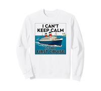 No Puedo Mantener la Calma Es mi Primer Crucero Sudadera