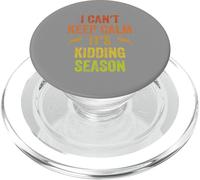 No Puedo Mantener la Calma es Temporada de bromas, Goat Farm PopSockets PopGrip para MagSafe