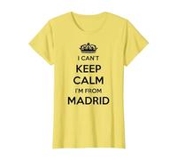 No Puedo Mantener la Calma, Soy de la Ciudad de Madrid Camiseta, Mujer, Limón, XXL