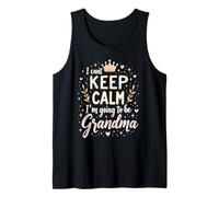 No Puedo Mantener la Calma Voy a ser Abuela Camiseta sin Mangas