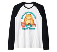 No puedo molestar, miau, divertido gato naranja, gordo, gatito Camiseta Manga Raglan