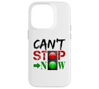 No Puedo parar Ahora Carcasa para iPhone 14 Pro