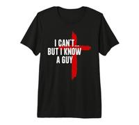 No Puedo Pero conozco a un Chico Jesucristo Cruz Cristiana Camiseta Premium