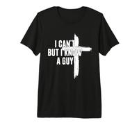 No Puedo Pero conozco a un Chico religioso Jesús Cristiano Camiseta Premium