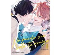 No puedo ser solo tu amigo nº 01/03: 1 (Manga Boys Love)