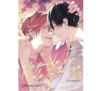No puedo ser solo tu amigo nº 03/03: 3 (Manga Boys Love)