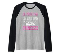No Puedo ser una Princesa. Je Suis UNE Princesse Camiseta Manga Raglan