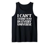 No Puedo soportarte en Cada Universo No me Gusta Declaración de Odio Camiseta sin Mangas