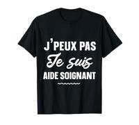 No Puedo Soy ayudante Cuidador Regalo Humor cumpleaños Camiseta