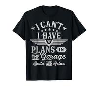 No puedo tener planes en el garaje Día del padre Mecánica de automóviles Camiseta