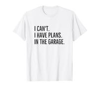 No Puedo Tener Planes en el Garaje Funny Car Mechanic Repair Camiseta