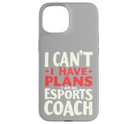 No puedo tener planes Soy un entrenador de deportes electrónicos, entrenador de juegos Carcasa para iPhone 15
