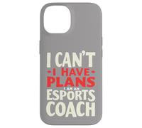 No puedo tener planes Soy un entrenador de deportes electrónicos, entrenador de juegos Carcasa para iPhone 14