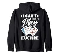 No Puedo Tener Que Jugar Euchre Sudadera con Capucha