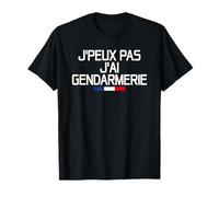 No Puedo Tengo Gendarmería | Mensaje Policía de Defensa de la Fuerza Camiseta