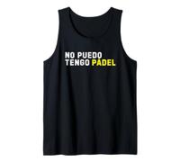 No Puedo, Tengo Pádel - Padel Tennis Camiseta sin Mangas