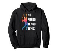 No Puedo Tengo Tenis Entrenador Tenista Jugador De Tenis Sudadera con Capucha
