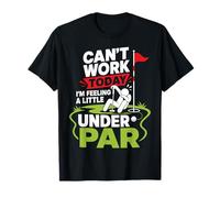 No Puedo Trabajar Hoy me Siento un Poco por Debajo de la Pareja Camiseta